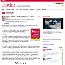 Strata Gems: Use Wikipedia as training data