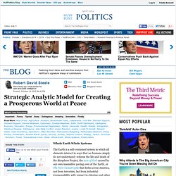 Robert David Steele: Strategic Analytic Model for Creating a Prosperous World at Peace