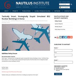 Tactically Smart, Strategically Stupid: Simulated B52 Nuclear Bombings in Korea