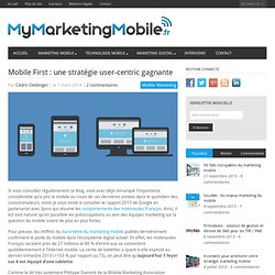 Mobile First : une stratégie user-centric gagnante