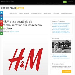 H&M et sa stratégie de communication sur les réseaux sociaux