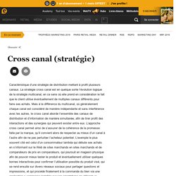 Cross canal (stratégie) - Définition du glossaire