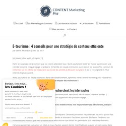 E-tourisme : 4 conseils pour une stratégie de contenu efficiente - Content Marketing