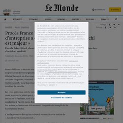 Procès France Télécom : « Une stratégie d’entreprise a été condamnée, le pas franchi est majeur »