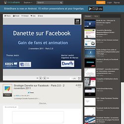 Stratégie Danette sur Facebook - Paris 2.0 - 2 novembre 2011