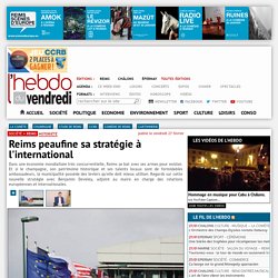Reims peaufine sa stratégie à l'international
