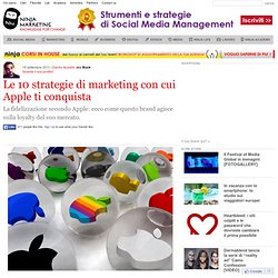 Le 10 strategie di marketing con cui Apple ti conquista