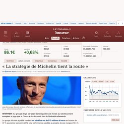« La stratégie de Michelin tient la route »