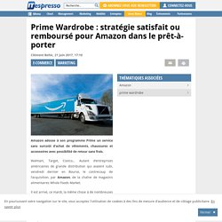 Prime Wardrobe : stratégie satisfait ou remboursé pour Amazon dans le prêt-à-porter