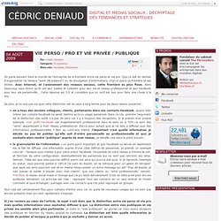 Vie perso / pro et vie privée / publique - Cédric Deniaud - Medi