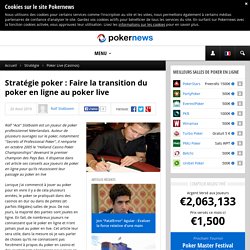 Faire la transition du poker en ligne au poker live