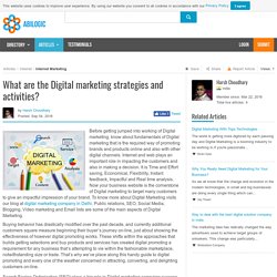 What are the Digital marketing strategies and activities?
