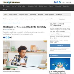 Strategies for Assessing Students Remotely
