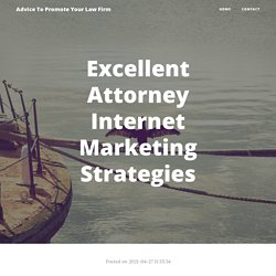 Excellent Attorney Internet Marketing Strategies