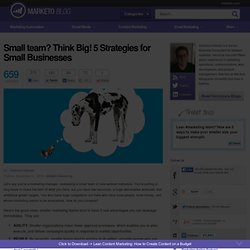 Small team? Think Big! 5 Strategies for Small Businesses