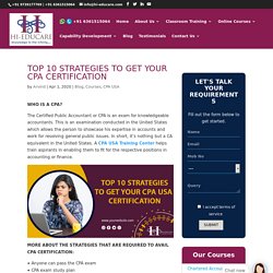 Top 10 Strategies To Get Your CPA Certification at Hi-Educare