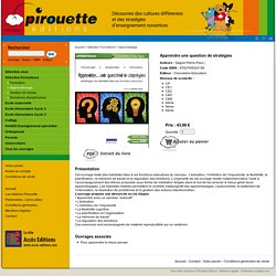 Apprendre une question de stratégies - Chenelière Education - Pirouette Editions