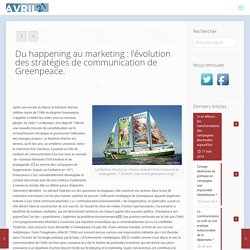 Du happening au marketing : l’évolution des stratégies de communication de Greenpeace. – Avril21
