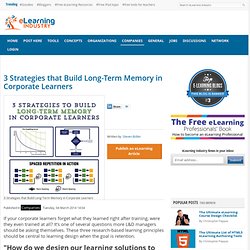3 Strategies that Build Long-Term Memory in Corporate Learners