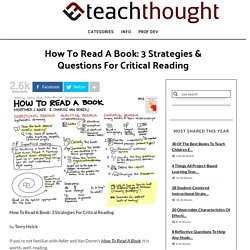 How To Read A Book: 3 Strategies For Critical Reading