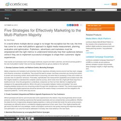 Five Strategies for Effectively Marketing to the Multi-Platform Majority - comScore, Inc