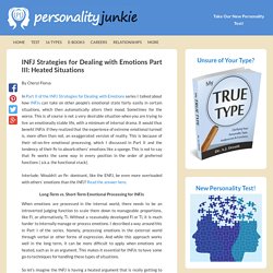 INFJ Strategies for Dealing with Emotions Part III: Heated Situations