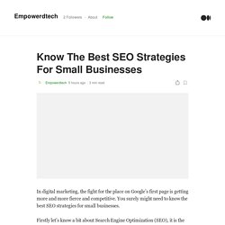 Know The Best SEO Strategies For Small Businesses