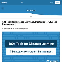 105 Tools for Distance Learning & Strategies for Student Engagement