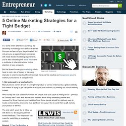 5 Online Marketing Strategies for a Tight Budget