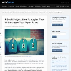 5 Email Subject Line Strategies That Will Increase Your Open Rates