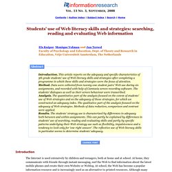 Students' use of web literacy skills and strategies: searching, reading and evaluating Web information