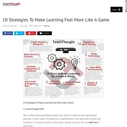10 Strategies To Make Learning Feel More Like A Game -