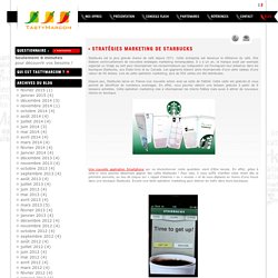 Stratégies marketing de Starbucks - TastyMarcomTastyMarcom