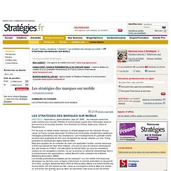 LES STRATEGIES DES MARQUES SUR MOBILE - Dossiers