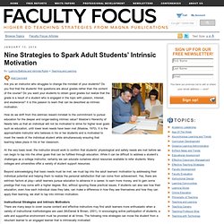 Nine Strategies to Spark Adult Students’ Intrinsic Motivation