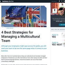 4 Best Strategies for Managing a Multicultural Team