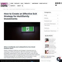 Create Exit Strategies for Multifamily Real Estate Investing