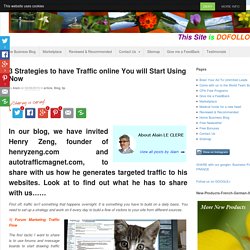3 Strategies to have Traffic online You will Start Using Now - Legitimate Work at Home Jobs & Opportunities