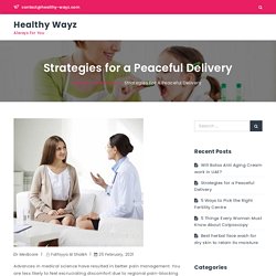 Strategies for a Peaceful Delivery