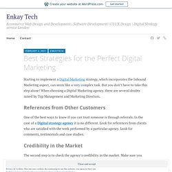 Best Strategies for the Perfect Digital Marketing – Enkay Tech