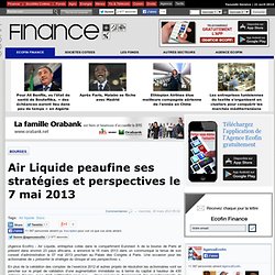 Air Liquide peaufine ses stratégies et perspectives le 7 mai 2013