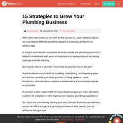 15 Strategies to Grow Your Plumbing Business - ValueAppz