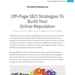 Off-Page SEO Strategies To Build Your Online Reputation – My Digital Marketing Tips