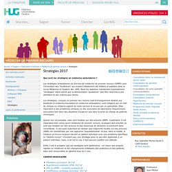Stratégies 2017 du service de médecine de premier recours à Genève aux HUG