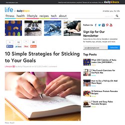 10 Simple Strategies for Sticking to Your Goals