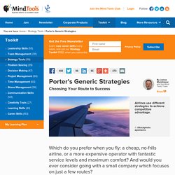 Porter's Generic Strategies - Strategy Skills Training from MindTools