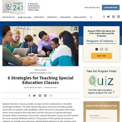 6 Strategies for Teaching Special Education Classes