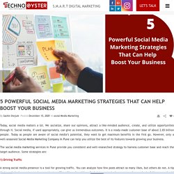 5 Powerful Social Media Marketing Strategies That Can Help Boost Your Business – Technooyster