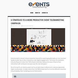 6 Strategies to a Productive Event Telemarketing Campaign