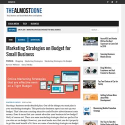 Marketing Strategies on Budget for Small Business